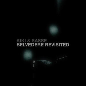 KIKI, Sasse - Belvedere Revisited [MOOD241]